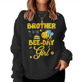 Brother Of The Bee-Day Girl Hive Birthday Party Matching Women Sweatshirt - Thegiftio UK