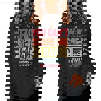 You Can'tcare Me Mamá Graciosa Friki Divertida Cuello Sudadera Mujer - Regaloses