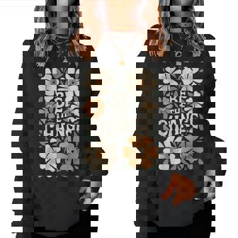 Be The Change Motivational Quote Floral Boho Women Sweatshirt - Thegiftio