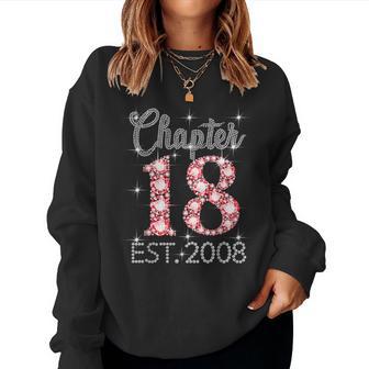 Chapter 18 Est 2008 Happy 18Th Birthday Girl Women Women Sweatshirt - Thegiftio UK