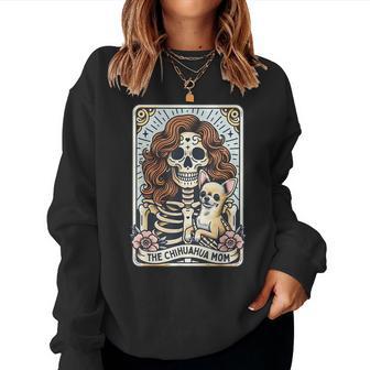 Chihuahua Mom Tarot Card Skeleton Mama Dog Lover Witchy Vibe Women Sweatshirt - Monsterry