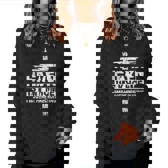 Cross Heaven Is My Home Christian Religious Faith God Jesus Women Sweatshirt | Mazezy