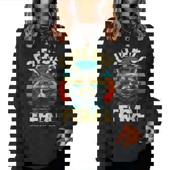 Cute But Feral Raccoon Retro Sunset Sarcastic Saying Women Sweatshirt - Monsterry