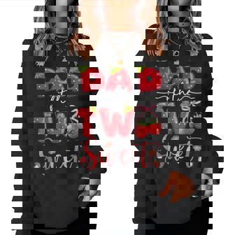 Dad Of The Two Sweet 2Nd Birthday Girl Strawberry Women Sweatshirt - Monsterry