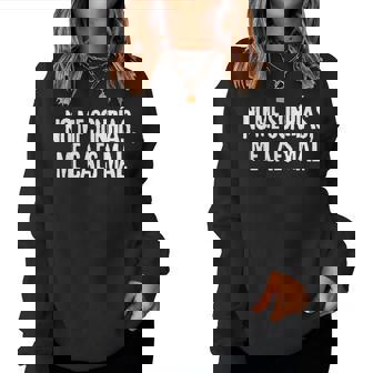 Diseño Divertido No Meonrías Me Caes Mal Hombre Y Sudadera Mujer - Regaloses