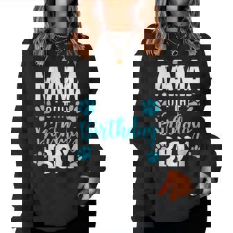 Dog Paw Mama Of The Birthday Boy Dog Women Sweatshirt - Thegiftio