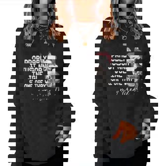 Donkey Probably Just Gonna Jingle Some Of The Way I'm Tired Women Sweatshirt | Seseable UK