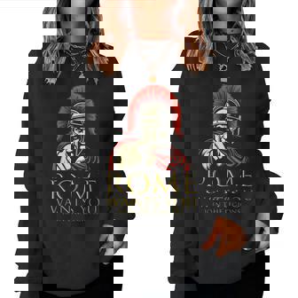 El Ejército Romanoe Une A Las Legiones Historia Romana Sudadera Mujer - Regaloses