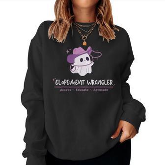 Elopement Wrangler Aba Therapy Ghost Halloween Sped Teacher Women Sweatshirt - Thegiftio UK