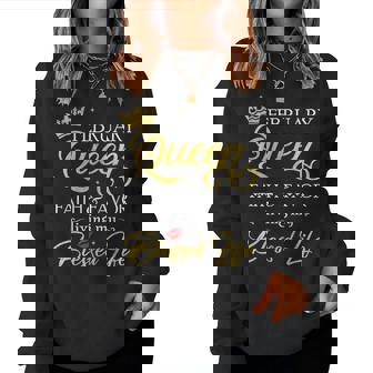 February Queen Faith & Favor Living My Blessed Life Birthday Women Sweatshirt - Thegiftio