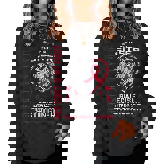 Her Fight Is My Fight Sister Multiple Myeloma Awareness Women Sweatshirt - Monsterry