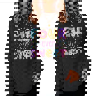 Four Ever Sweet Donut Birthday Girls Fourth Birthday Party Women Sweatshirt - Seseable