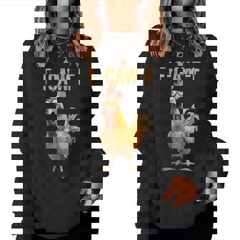 F-Caw-F Chicken Fcawf Chicken On Back Women Sweatshirt - Thegiftio