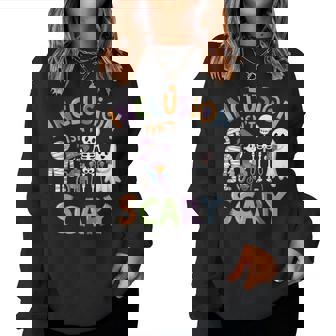 Inclusion Isn't Scary Halloween Sarcastic Disability Women Sweatshirt | Mazezy