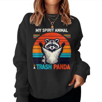 Raccoon My Spirit Animal Is A Trash Panda Panda Women Sweatshirt | Mazezy