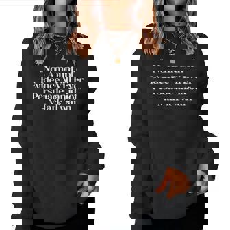 Sarcastic Subtle Quote Humor No Amount Of Evidence Women Sweatshirt - Thegiftio