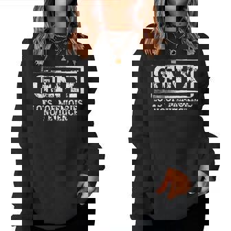 Saying Sarcastic Gen X Lots Of Memories No Evidence Women Sweatshirt | Mazezy