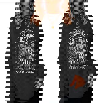 Girl Will Be Girls Witch Witchy Spooky Season Halloween Women Sweatshirt | Seseable FR