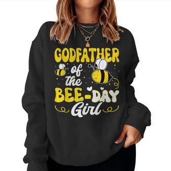 Godfather Of The Bee Day Girl Bee Birthday Party Theme Women Sweatshirt - Thegiftio UK