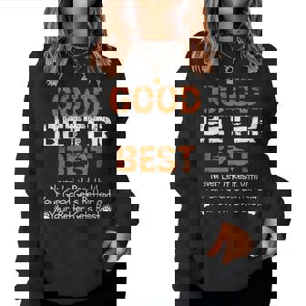 Good Better Best Never Let It Rest Quote For Gym Women Sweatshirt | Seseable FR