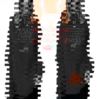 Good Girls Go To Heaven Bad Girls Go To Chili's Chili Pepper Women Sweatshirt - Monsterry