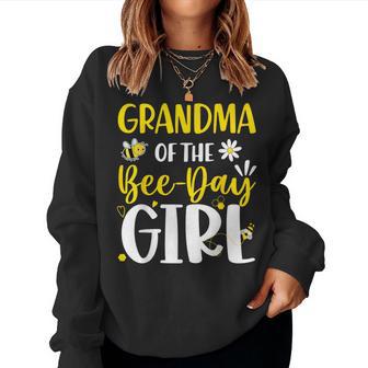 Grandma Of The Bee Day Girl Birthday Party Family Matching Women Sweatshirt - Thegiftio UK