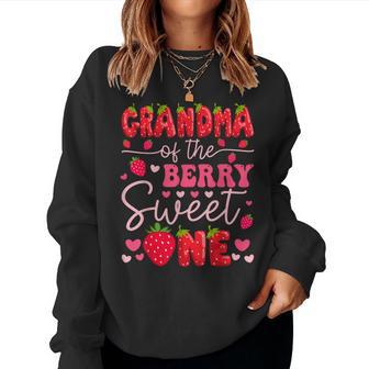 Grandma Of The Berry Sweet One Strawberry 1St Birthday Girl Women Sweatshirt - Thegiftio UK