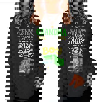 Grandma Of The Birthday Boy Garbage Truck Birthday Family Women Sweatshirt | Mazezy