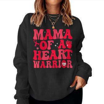 Groovy Mama Of A Heart Warrior Disease Awareness Chd Women Sweatshirt | Mazezy