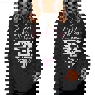 Hello Six Est 2020 6Th Birthday Girl Turning 6 Women Sweatshirt | Seseable FR