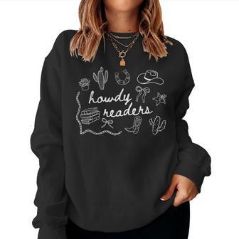 Howdy English Teacher Cowgirl Cowboy Ela Teaching Student Women Sweatshirt | Mazezy