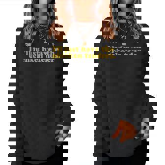 Ill Just Have The Chicken Tenders Quote Women Sweatshirt | Seseable UK