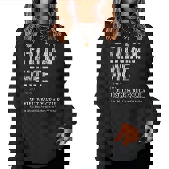 Italian Wife Definition For Italian Women Women Sweatshirt | Mazezy