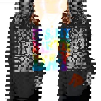 It's My Birthday Groovy Tie Dye Birthday Party Women Women Sweatshirt - Monsterry