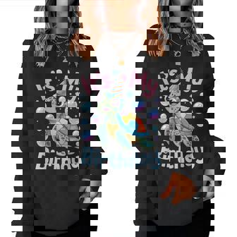 It's My Birthday Sea Turtle Cute Ocean Animal Party Women Sweatshirt | Mazezy