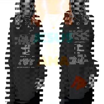 Jesús Te Ama Christian Spanish Women Sweatshirt | Mazezy