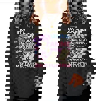 Just A Girl Who Loves Anime And Sketching Otaku Anime Women Sweatshirt | Mazezy