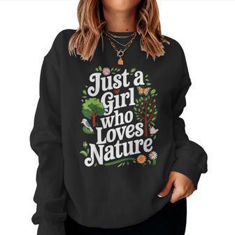 Just A Girl Who Loves Nature Quote A Girl Who Loves Nature Women Sweatshirt - Monsterry
