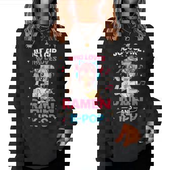 Just A Girl Who Loves Ramen And K-Pop Kpop Lover Women Sweatshirt - Thegiftio