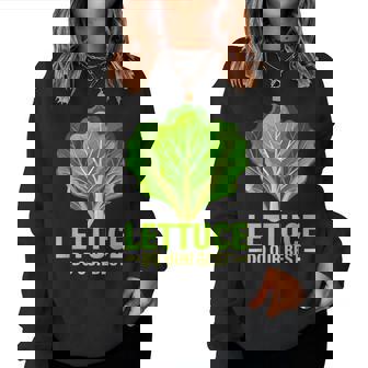 Lettuce Do Our Best Jardinage Plantes D'intérieur Botanique Sweat-shirt pour femme - Cadeauxyz