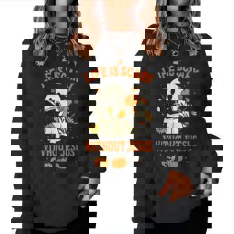 Life Is Scary Without Jesus Cute Christian Ghost Halloween Women Sweatshirt - Thegiftio