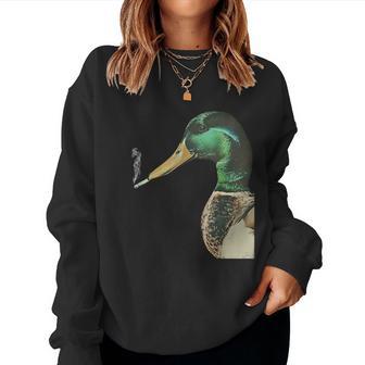 Mallard Smoking Cigarette Meme Mallard Duck Hunting Women Sweatshirt | Mazezy