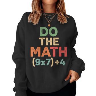 Do The Math 67 Meme Six Seven Teacher Women Sweatshirt | Mazezy