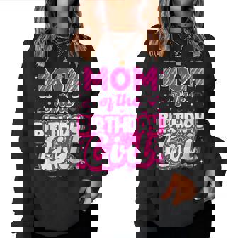 Mom And Dad Birthday Girl Family Matching Party Decorations Women Sweatshirt - Monsterry