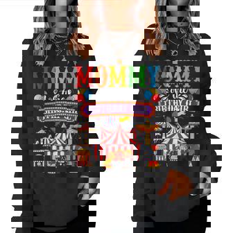 Mommy Of The Birthday For Girl Circus Carnival Family Party Women Sweatshirt | Mazezy