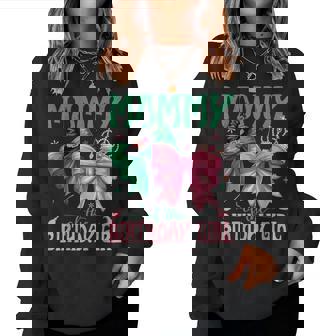 Mommy Of The Birthday Girl Matching Witch Family Bday Part Women Sweatshirt | Seseable CA