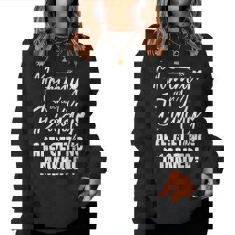 Mommy And Daddy Are Getting Married Son To Mother Wedding Women Sweatshirt - Thegiftio