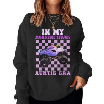 In My Monster Truck Auntie Era Aunt Monster Truck Women Sweatshirt | Seseable FR