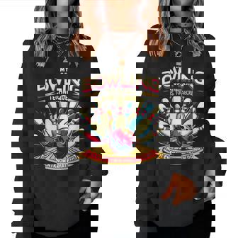 My Bowling Technique Isecret 面白いボウラーボウリング レディーススウェットシャツ - Kawaiitshirt