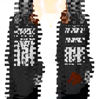 My Wife Is Always Right T For Good Husband レディーススウェットシャツ - Kawaiitshirt